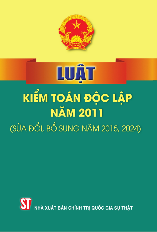 Luật Kiểm Toán Độc Lập Năm 2011 (Sửa Đổi, Bổ Sung Năm 2015, 2024) - Ảnh 2