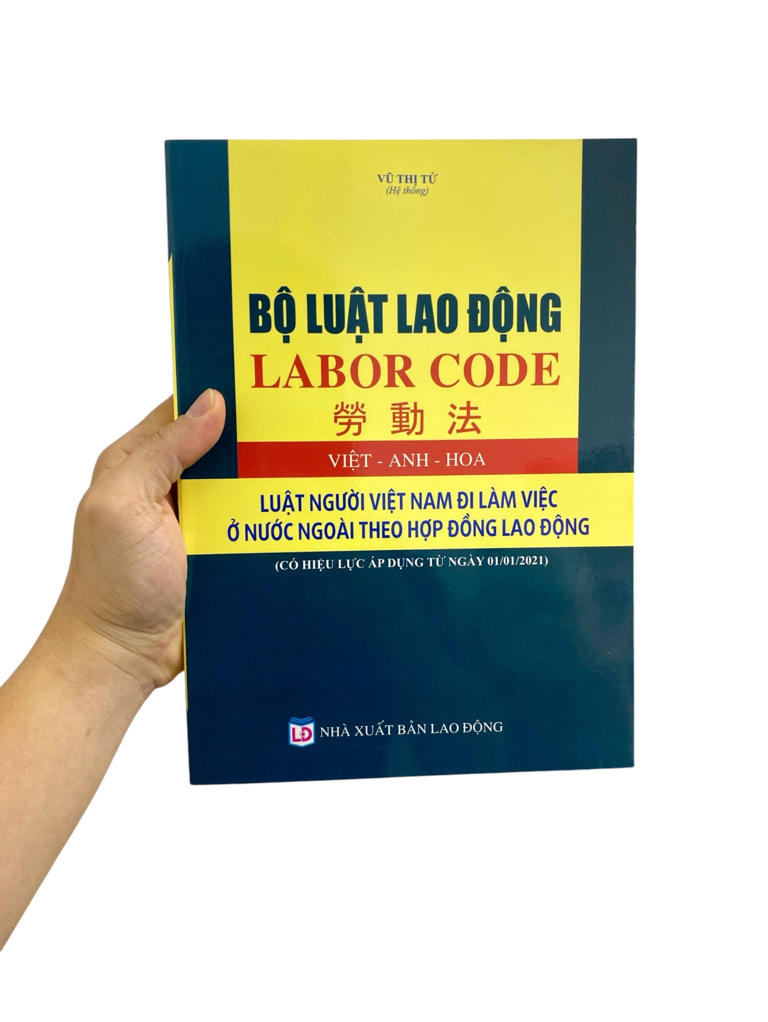 luật lao động (việt - anh - hoa) - luật người việt nam đi làm việc ở nước ngoài theo hợp đồng lao động (có hiệu lực áp dụng 01/01/2021) - Ảnh 8