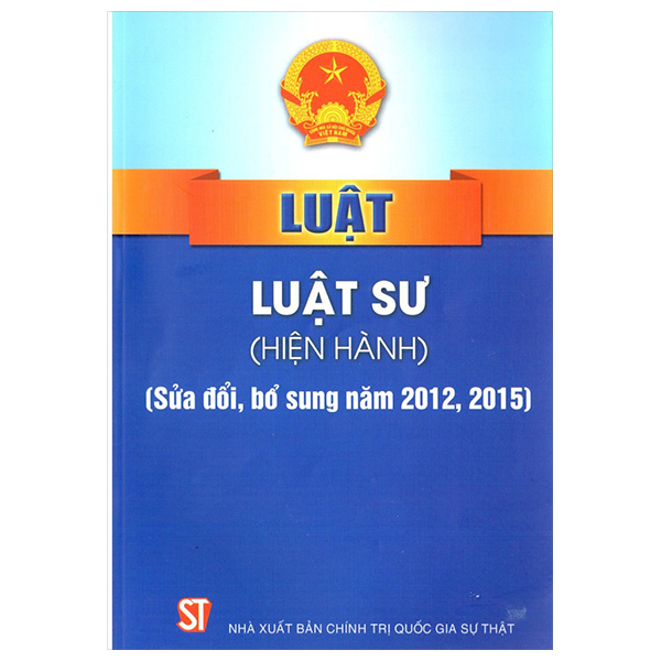luật luật sư (hiện hành) (sửa đổi, bổ sung năm 2012, 2015)