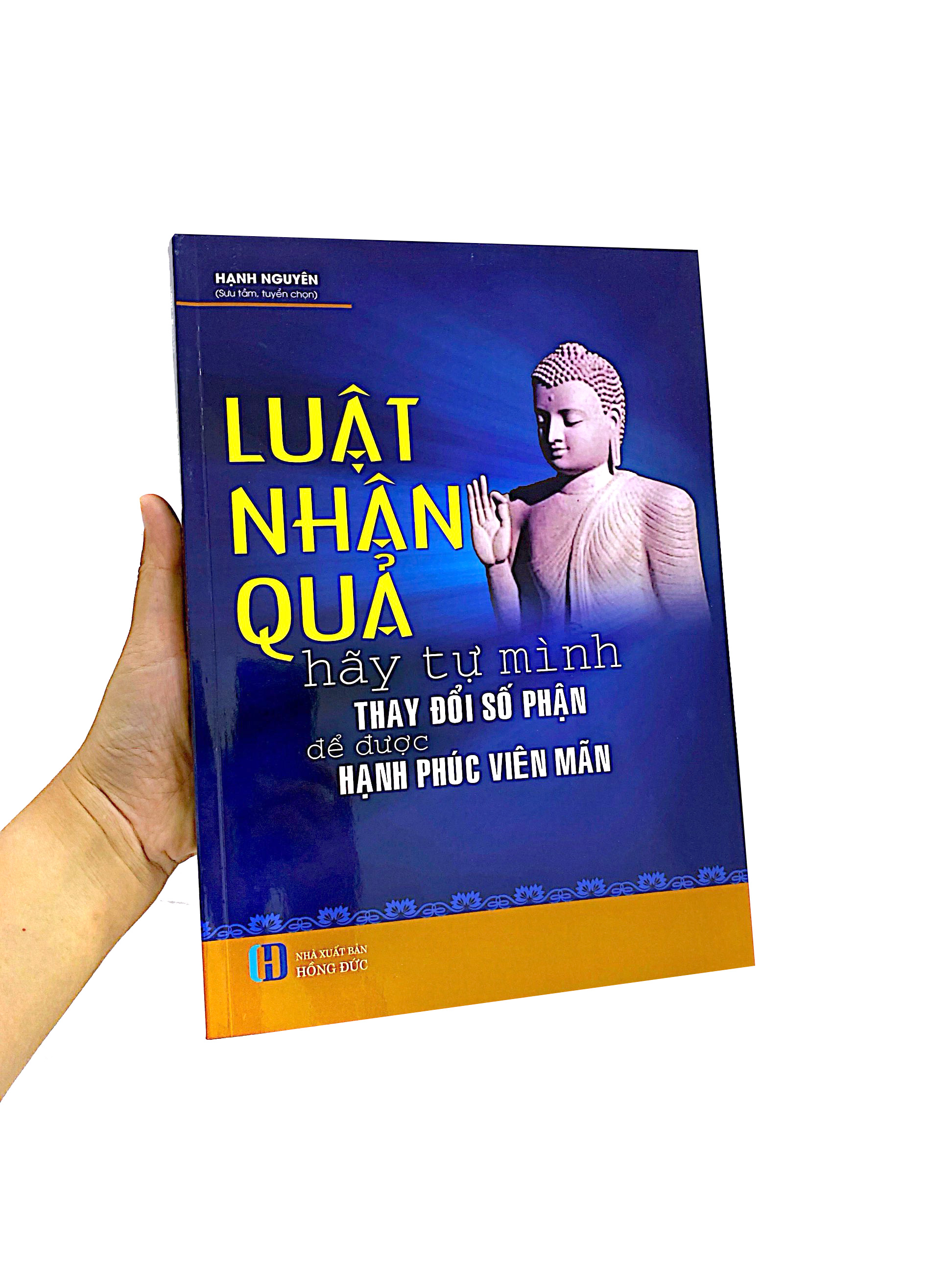 luật nhân quả - hãy tự mình thay đổi số phận để được hạnh phúc viên mãn - Ảnh 9