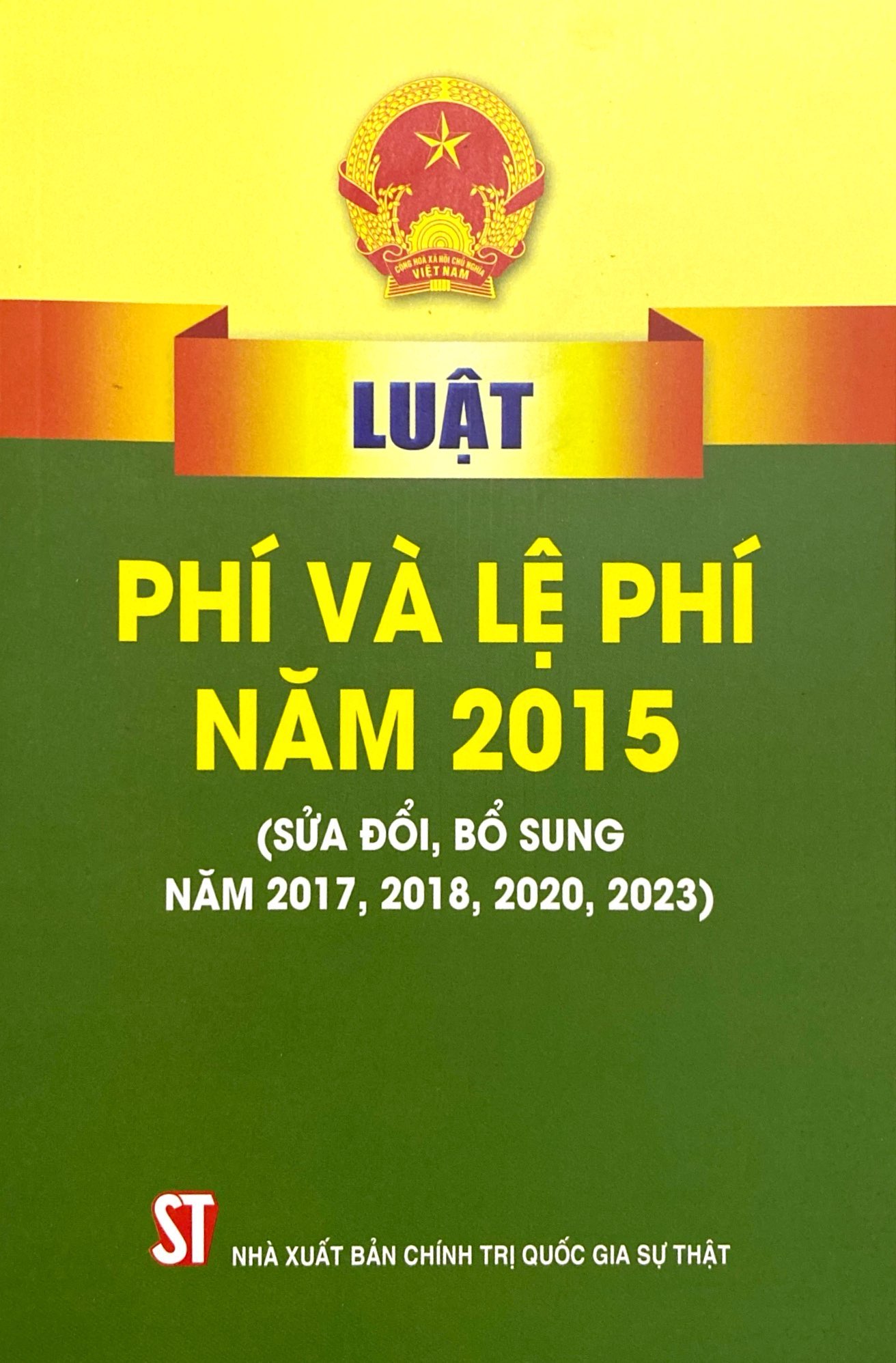 luật phí và lệ phí năm 2015 (sửa đổi, bổ sung năm 2017, 2018, 2020, 2023) - Ảnh 2