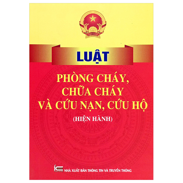 Luật Phòng Cháy, Chữa Cháy Và Cứu Nạn, Cứu Hộ (Hiện Hành)