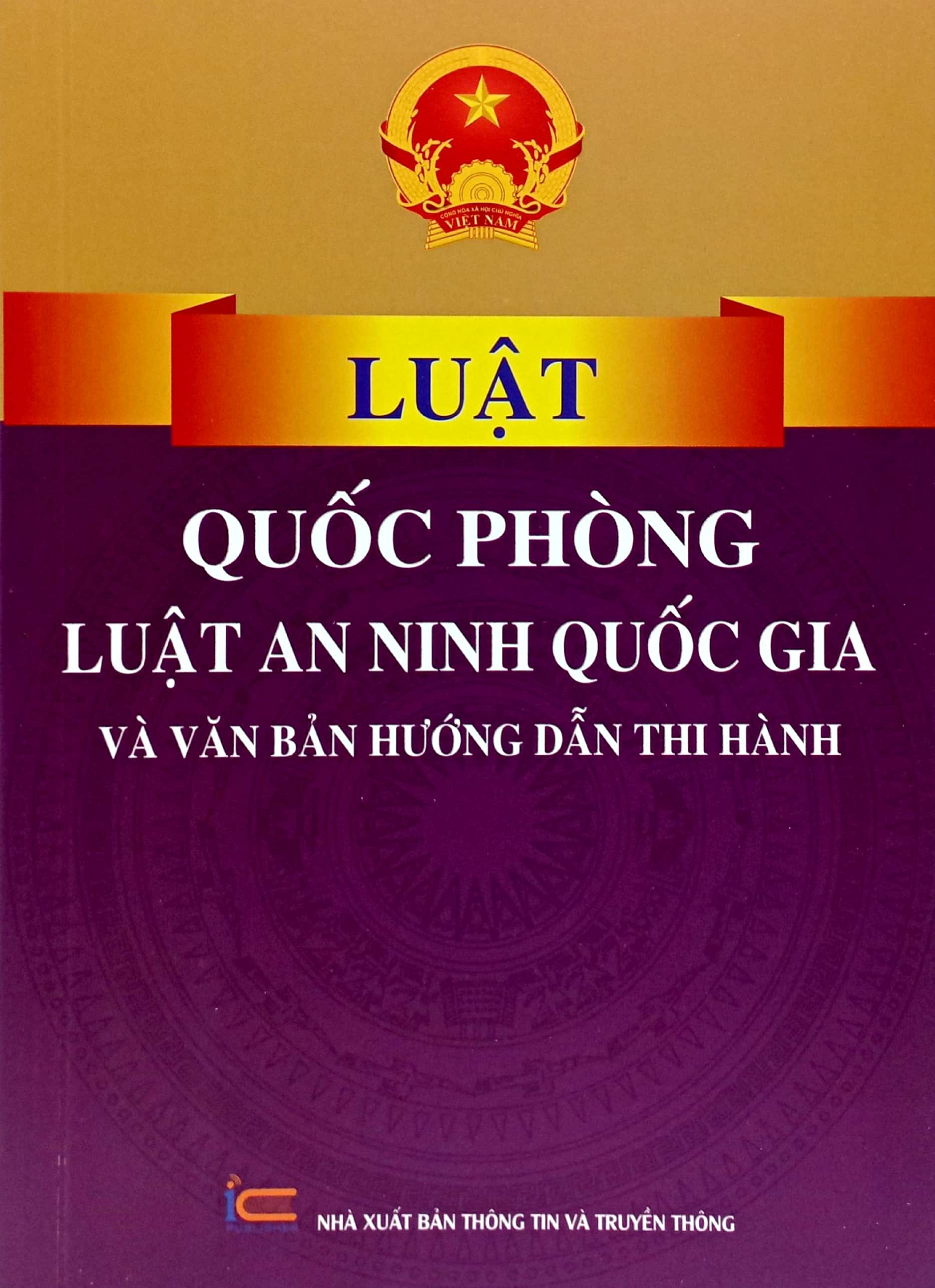 luật quốc phòng, luật an ninh quốc gia và văn bản hướng dẫn thi hành - Ảnh 2