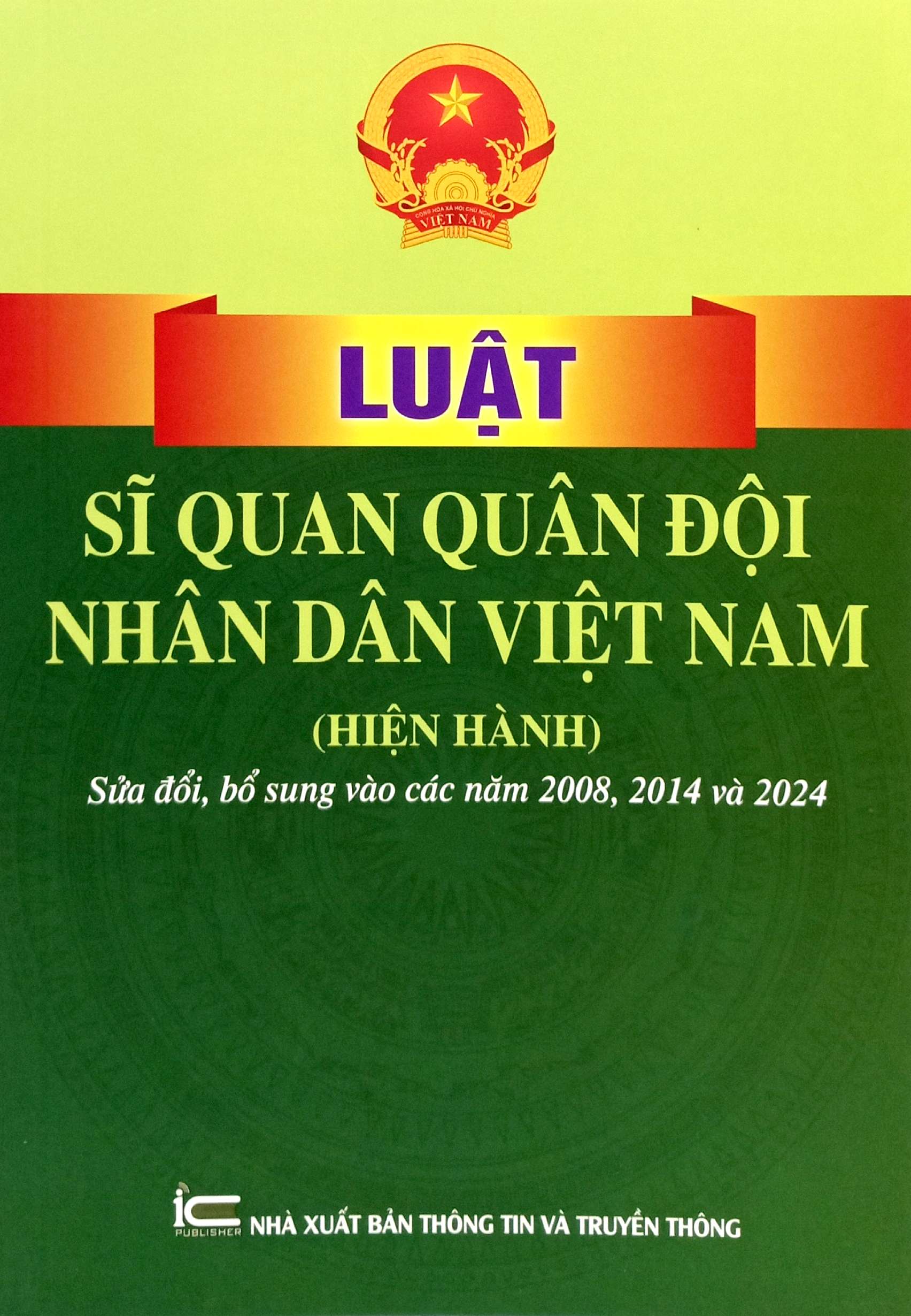 Luật Sĩ Quan Quân Đội Nhân Dân Việt Nam (Hiện Hành) Sửa Đổi, Bổ Sung Vào Các Năm 2008, 2014 Và 2024 - Ảnh 2