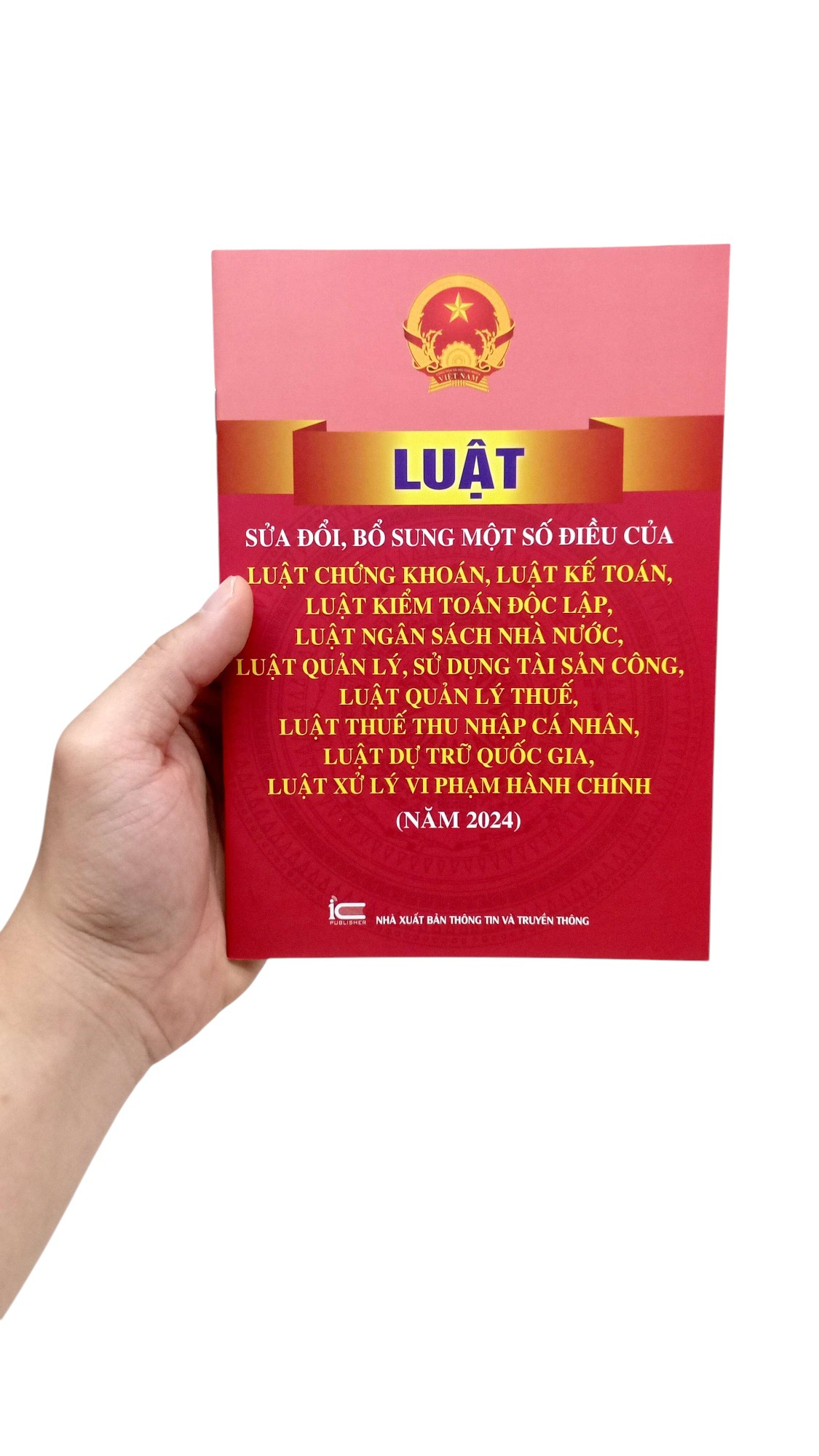Luat Sua Doi, Bo Sung Mot So Dieu Cua Luat Chung Khoan, Luat Ke Toan, Luat Kiem Toan Doc Lap, Luat Ngan Sach Nha Nuoc, Luat Quan Ly, Su Dung Tai San Cong, Luat Quan Ly Thue, Luat Thue Thu Nhap Ca Nhan, Luat Du Tru Quoc Gia, Luat Xu Ly Vi Pham Hanh Chinh - Ảnh 7