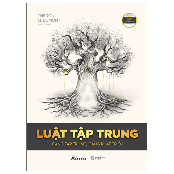 Luật Tập Trung - Càng Tập Trung, Càng Phát Triển