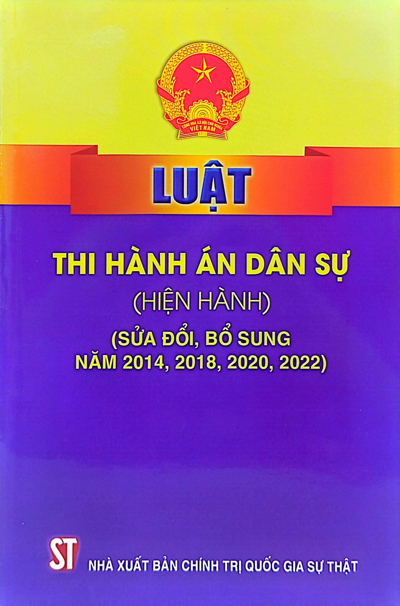 luật thi hành án dân sự (hiện hành) (sửa đổi, bổ sung năm 2014, 2018,2020, 2022) - Ảnh 2