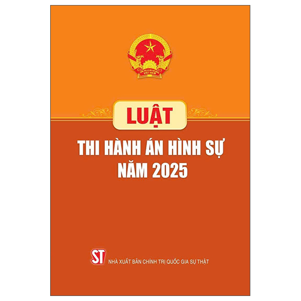 Luật Thi Hành Án Hình Sự Năm 2025