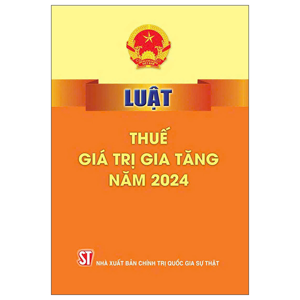 Luật Thuế Giá Trị Gia Tăng Năm 2024