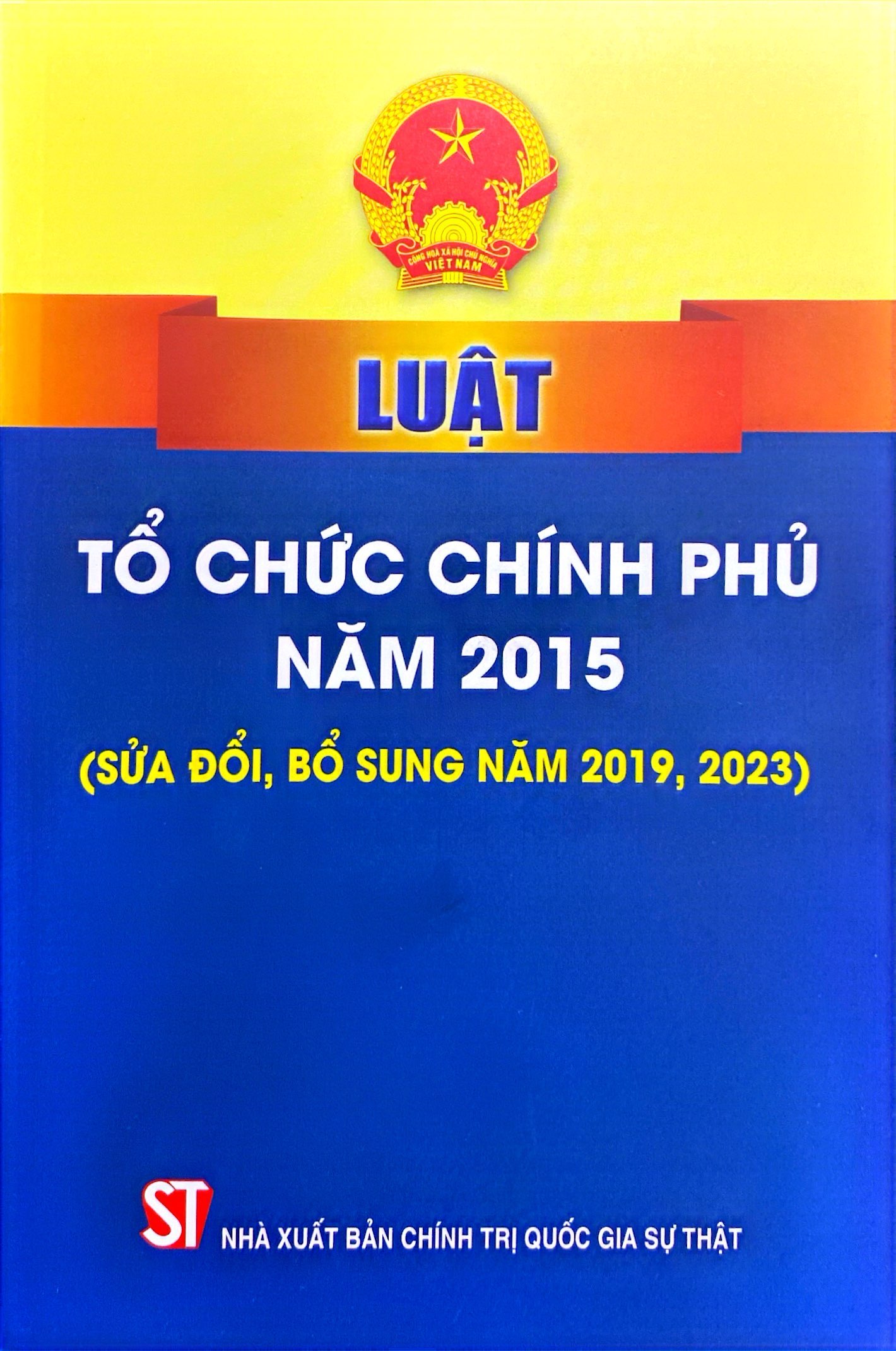luật tổ chức chính phủ năm 2015 (sửa đổi, bổ sung năm 2019, 2023) - Ảnh 2