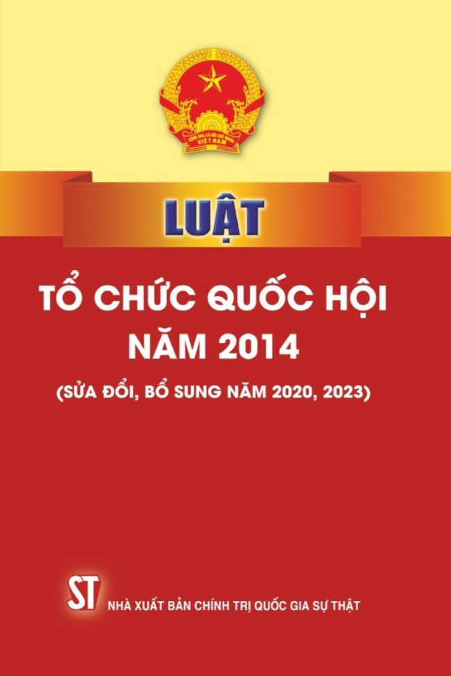 luật tổ chức quốc hội năm 2014 (sửa đổi, bổ sung năm 2020, 2023) - Ảnh 2