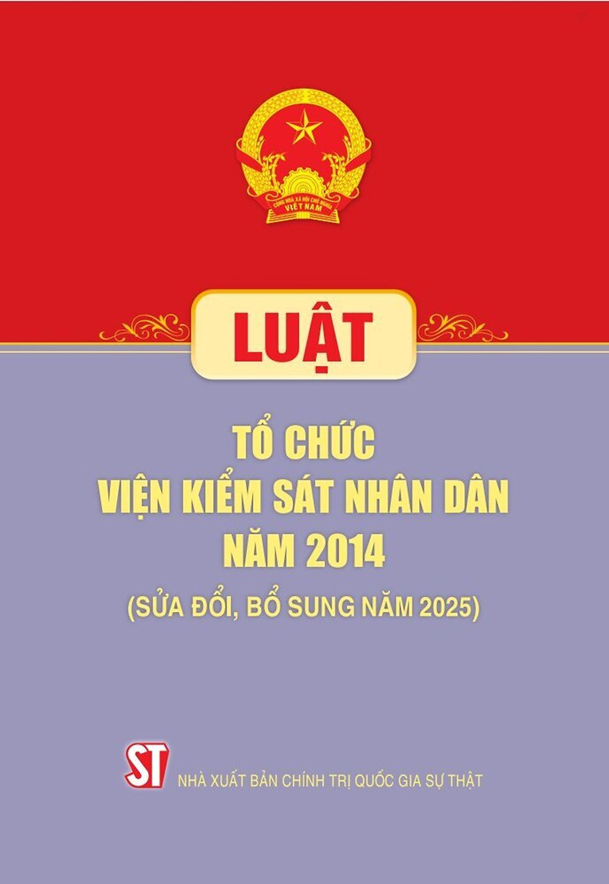 Luật Tổ Chức Viện Kiểm Sát Nhân Dân Năm 2014 (Sửa Đổi, Bổ Sung Năm 2025) - Ảnh 2