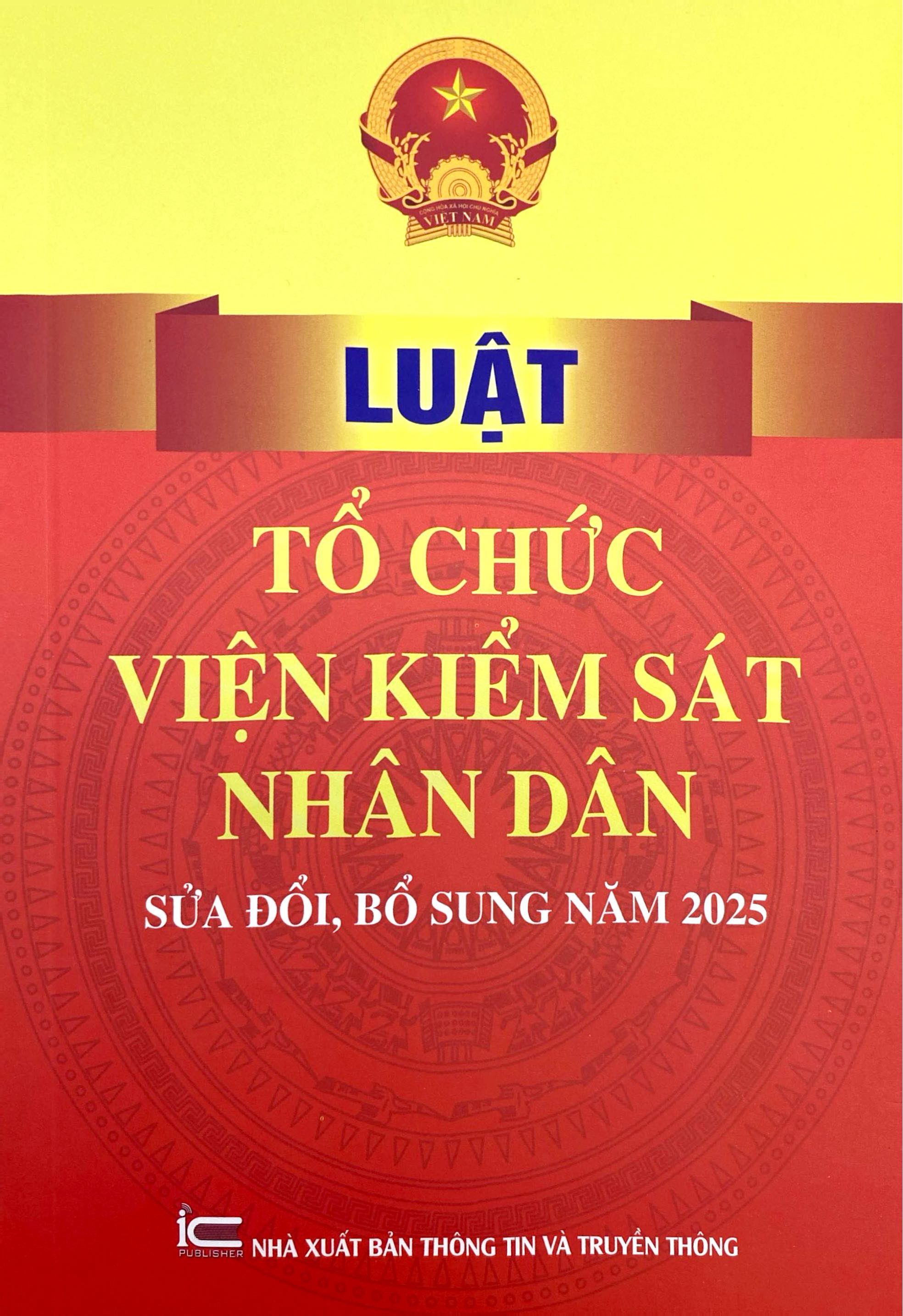 Luật Tổ Chức Viện Kiểm Sát Nhân Dân (Sửa Đổi, Bổ Sung Năm 2025) - Ảnh 2