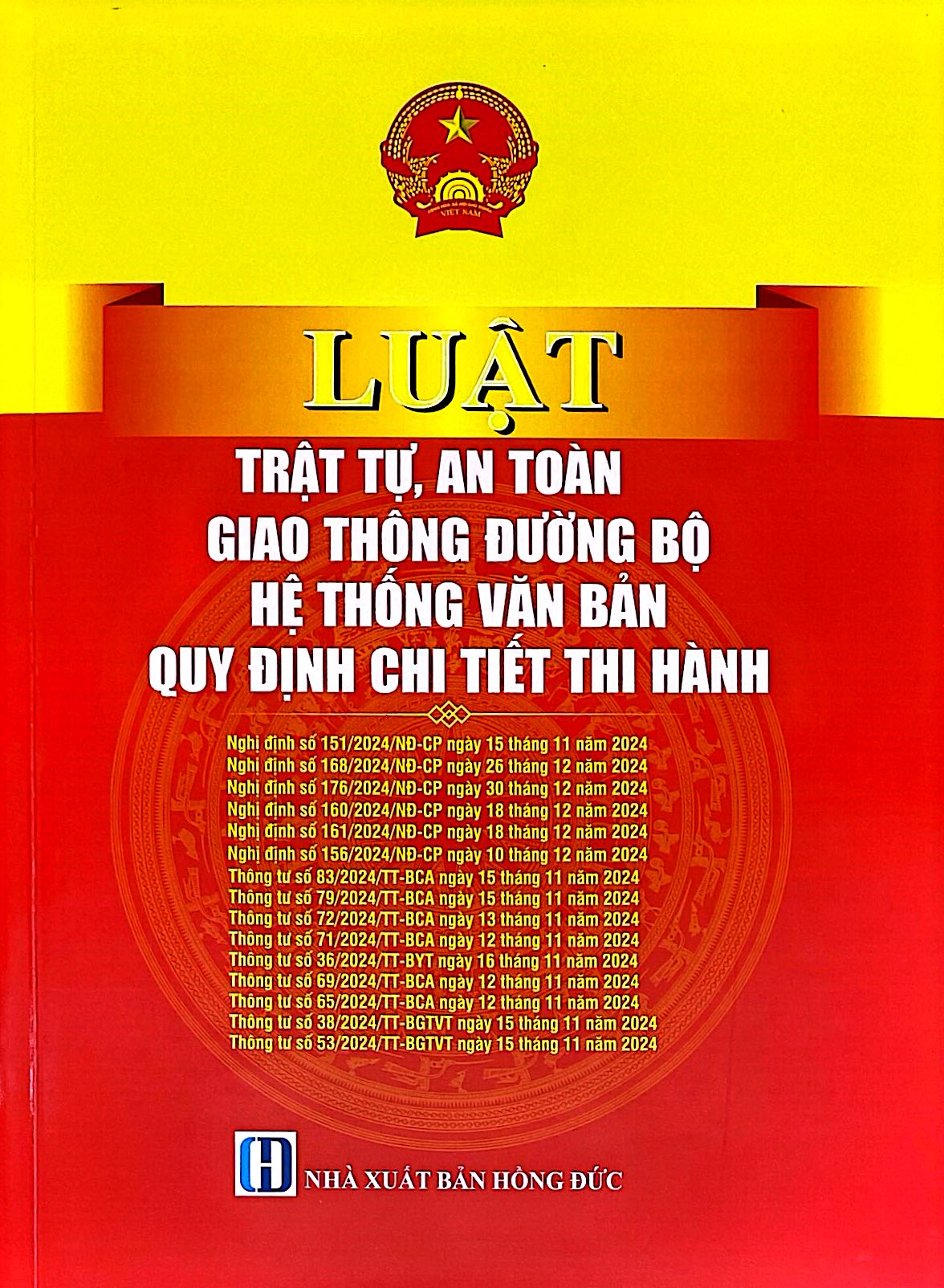 Luật Trật Tự An Toàn Giao Thông Đường Bộ, Hệ Thống Văn Bản Quy Định Chi Tiết Thi Hành - Ảnh 2