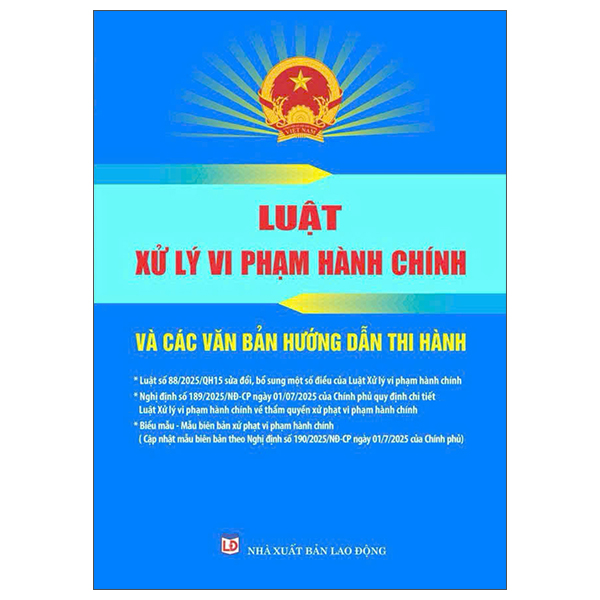 Luật Xử Lý Vi Phạm Hành Chính Và Các Văn Bản Hướng Dẫn Thi Hành