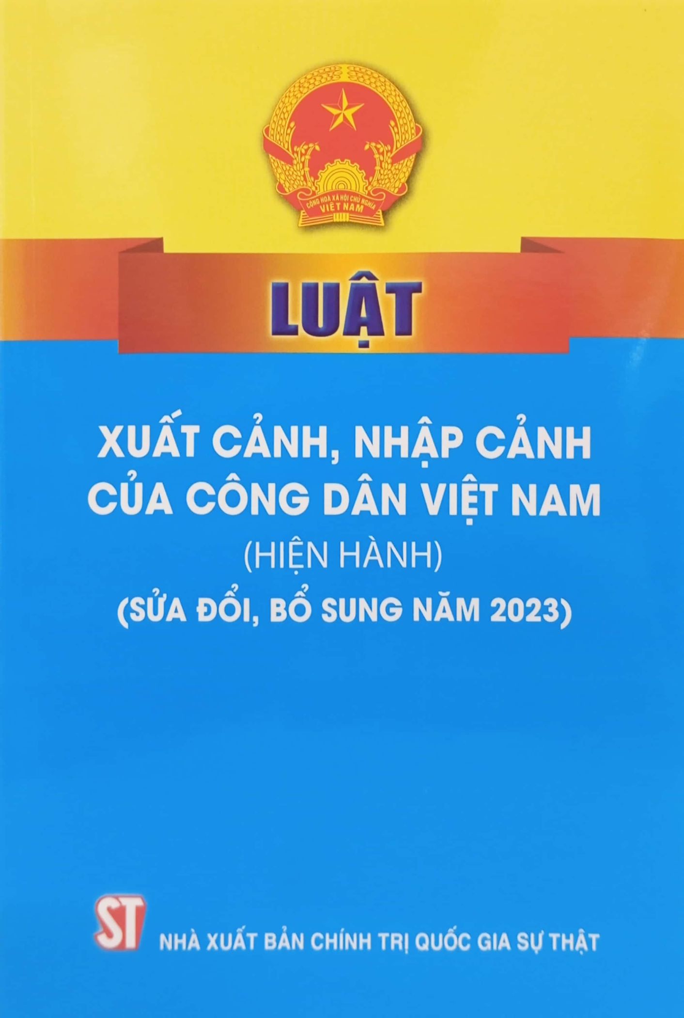 luật xuất cảnh, nhập cảnh của công dân việt nam (hiện hành) (sửa đổi, bổ sung năm 2023) - Ảnh 2