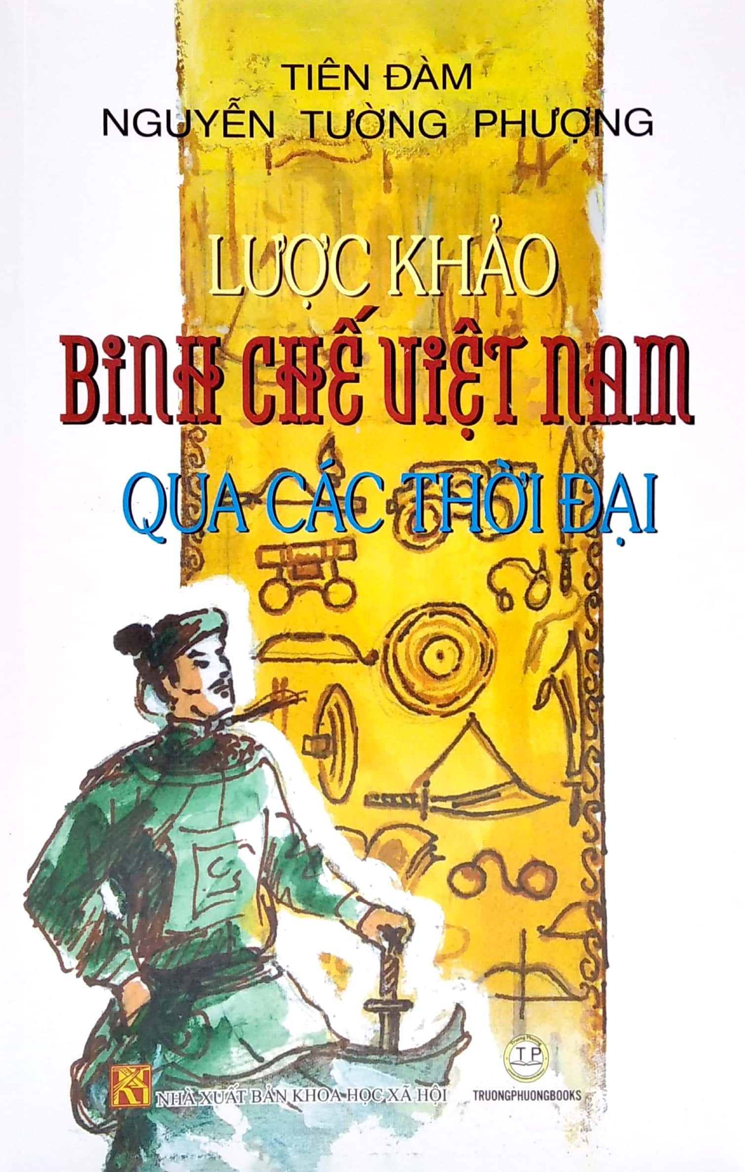 lược khảo binh chế việt nam qua các thời đại - Ảnh 2