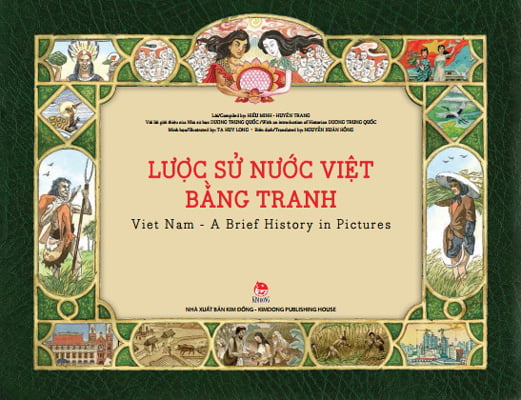lược sử nước việt bằng tranh - viet nam - a brief history in pictures (ấn phẩm kỉ niệm 60 năm thành lập nxb kim đồng)