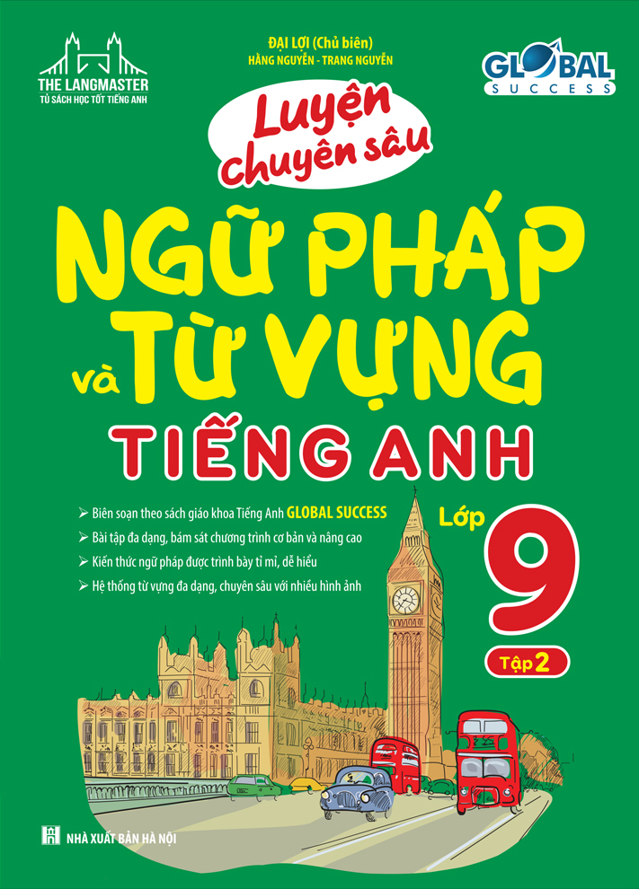 luyện chuyên sâu ngữ pháp và từ vựng tiếng anh lớp 9 - tập 2 (tái bản 2024) - Ảnh 2