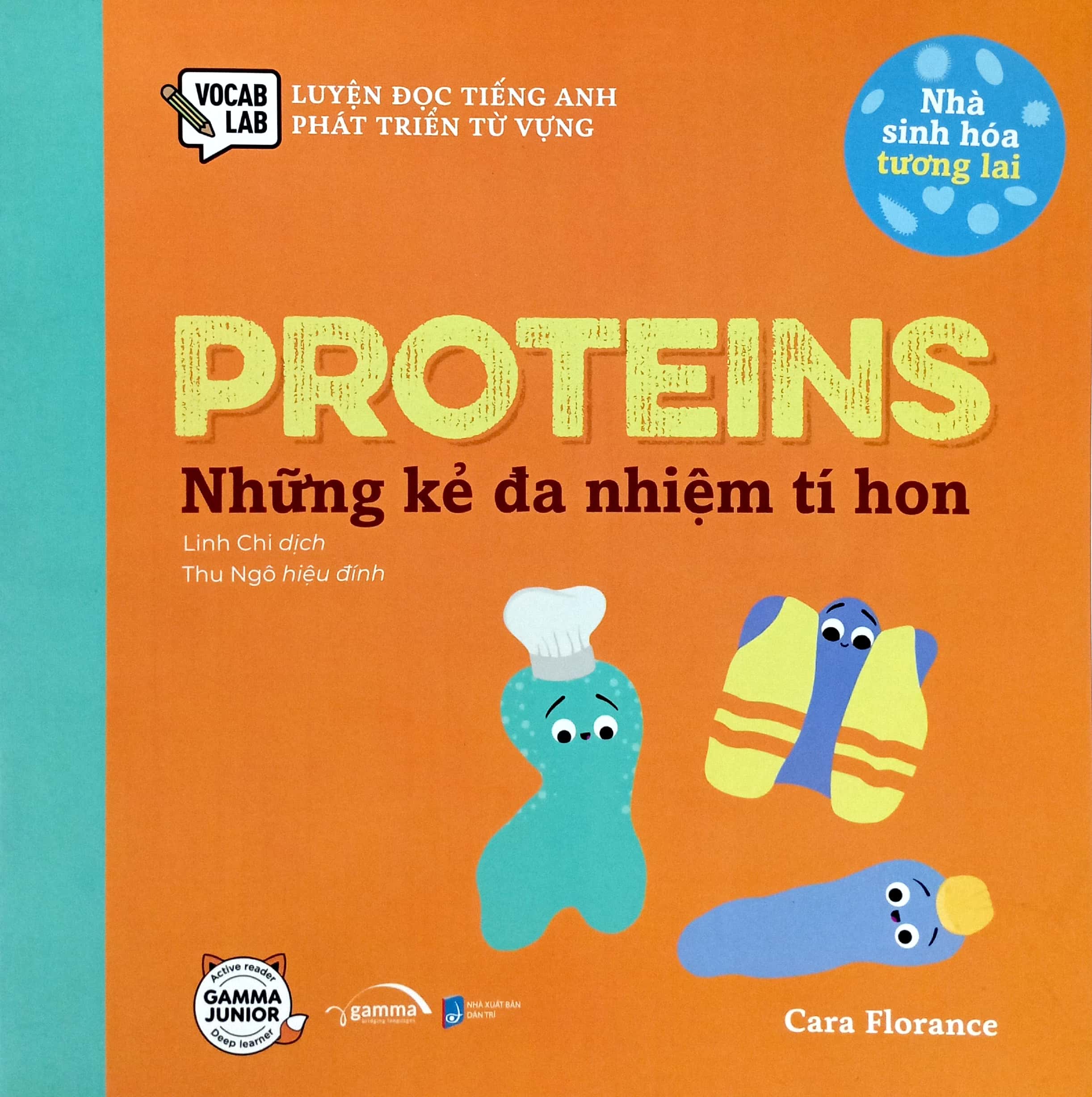 luyện đọc tiếng anh, phát triển từ vựng - nhà sinh hóa tương lai - proteins - những kẻ đa nhiệm tí hon - Ảnh 2