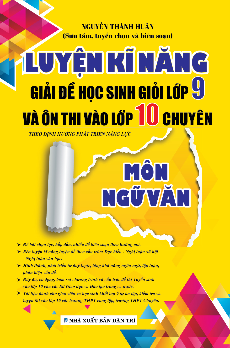 luyện kĩ năng giải đề học sinh giỏi lớp 9 và ôn thi vào lớp 10 chuyên - môn ngữ văn - Ảnh 2