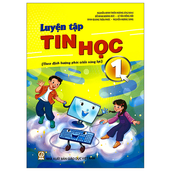 Luyện Tập Tin Học Lớp 1 (Theo Định Hướng Phát Triển Năng Lực)