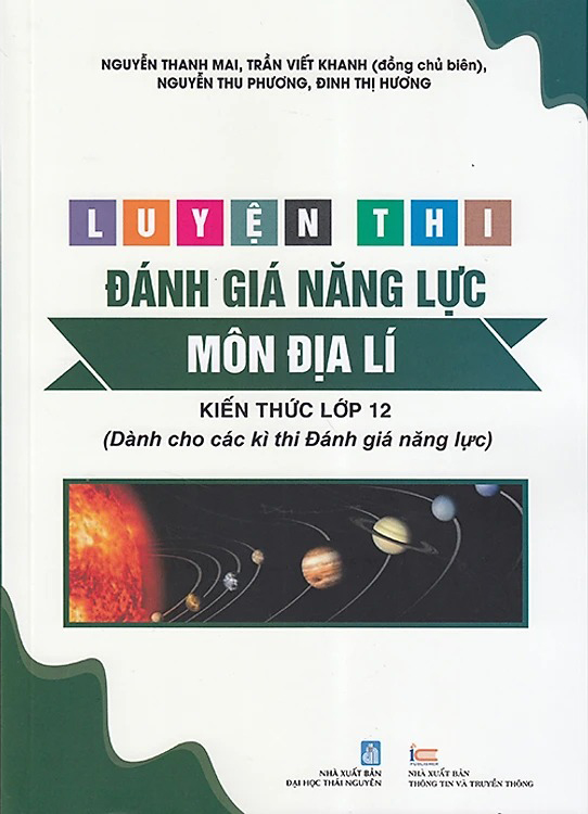 Luyện Thi Đánh Giá Năng Lực - Môn Địa Lí - Kiến Thức Lớp 12 (Dành Cho Các Kì Thi Đánh Giá Năng Lực) - Ảnh 2