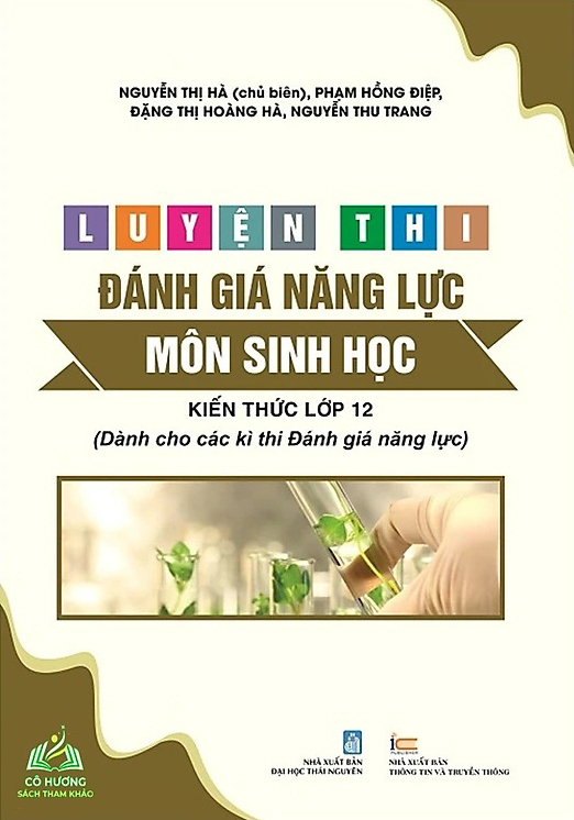Luyện Thi Đánh Giá Năng Lực - Môn Sinh Học - Kiến Thức Lớp 12 (Dành Cho Các Kì Thi Đánh Giá Năng Lực) - Ảnh 2