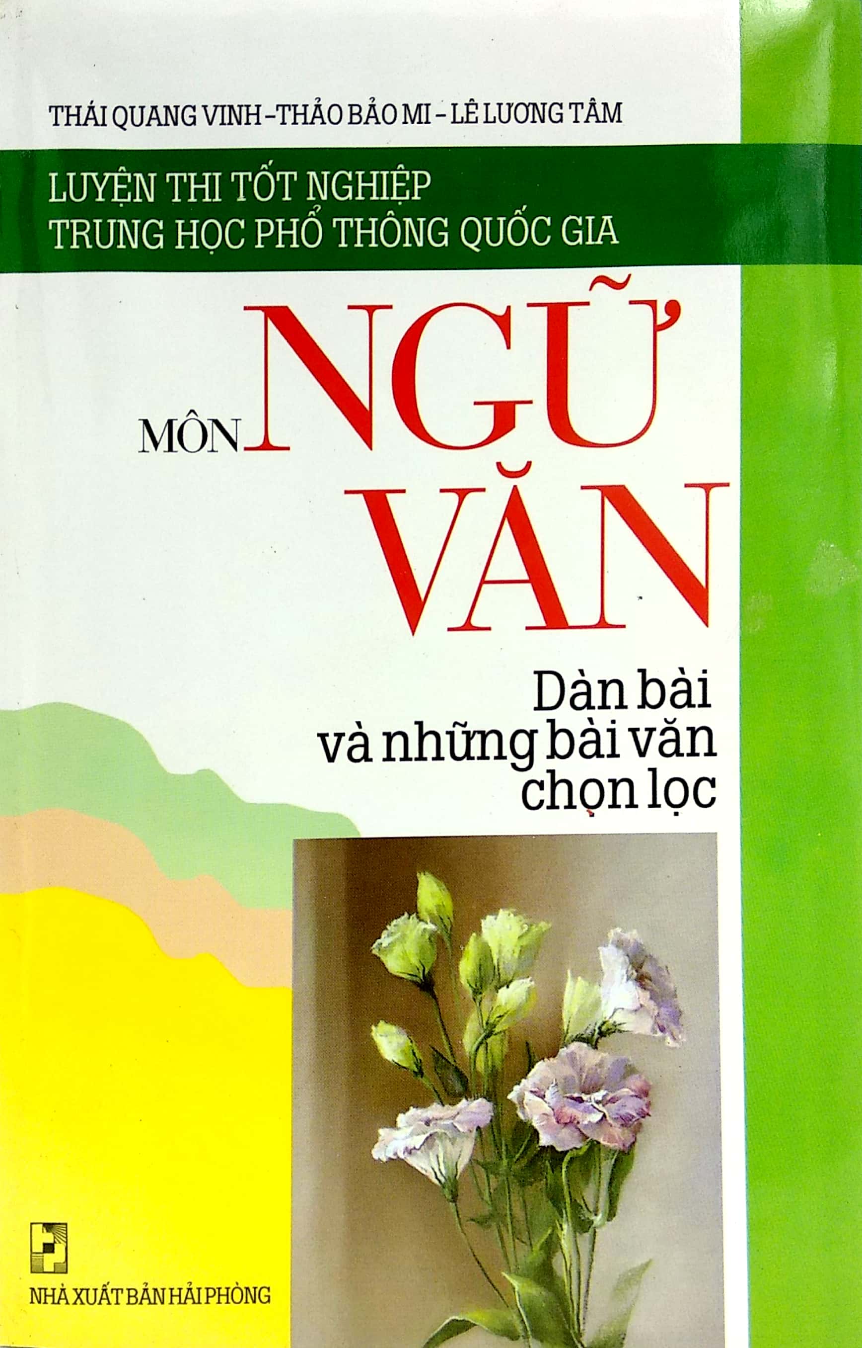 luyện thi tốt nghiệp trung học phổ thông quốc gia môn ngữ văn - dàn bài và những bài văn chọn lọc - Ảnh 2
