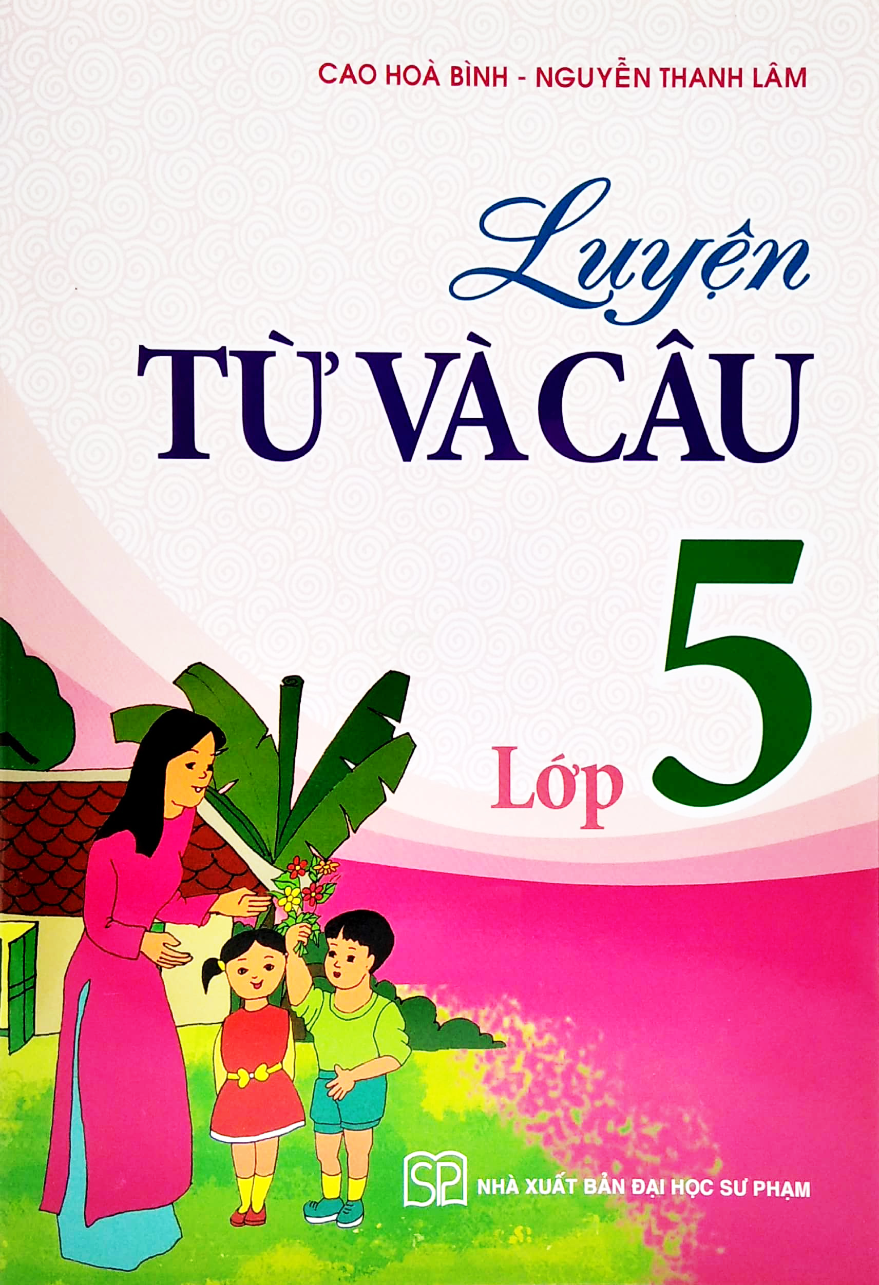 Luyện Từ Và Câu Lớp 5 - Ảnh 2