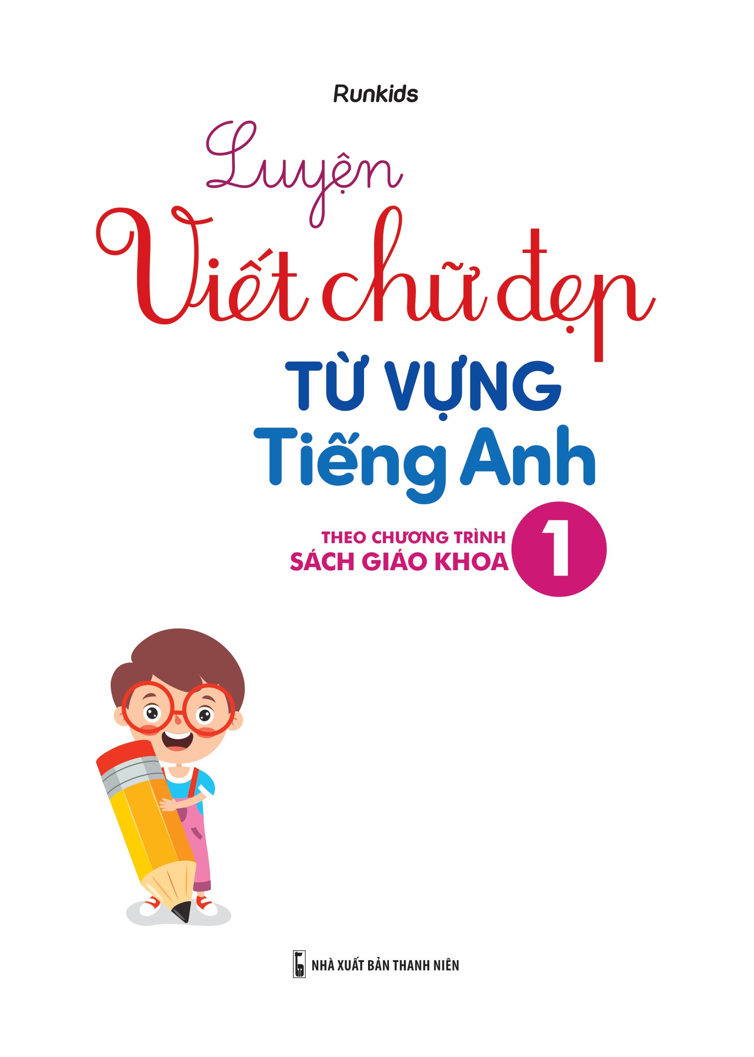 luyện viết chữ đẹp từ vựng tiếng anh - theo chương trình sách giáo khoa 1 - Ảnh 2