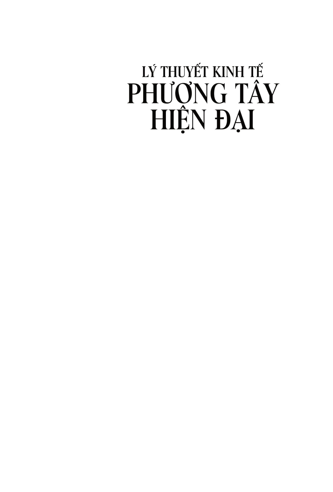 Lý Thuyết Kinh Tế Phương Tây Hiện Đại - Ảnh 7