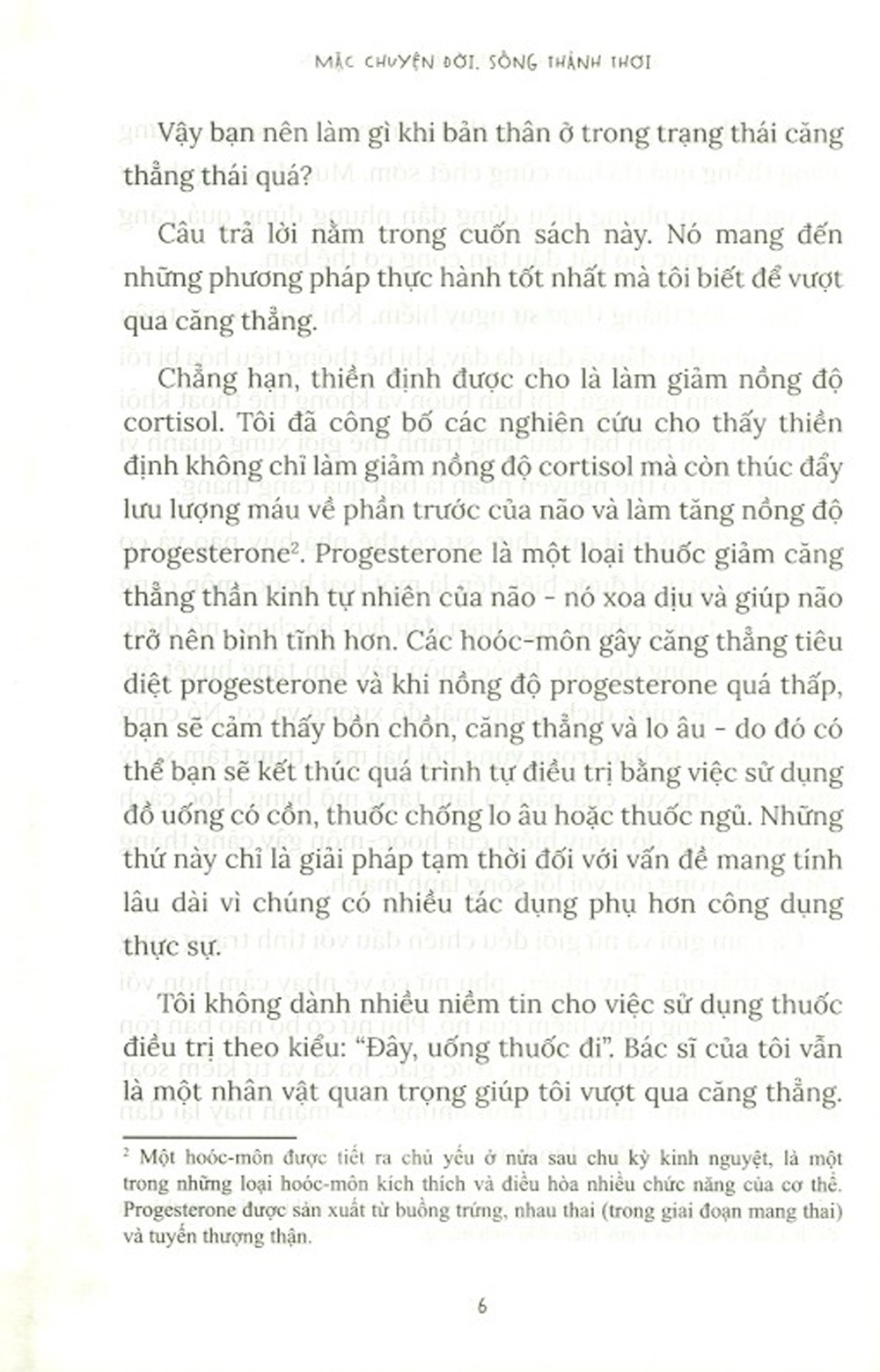 mặc chuyện đời sống thảnh thơi - Ảnh 6