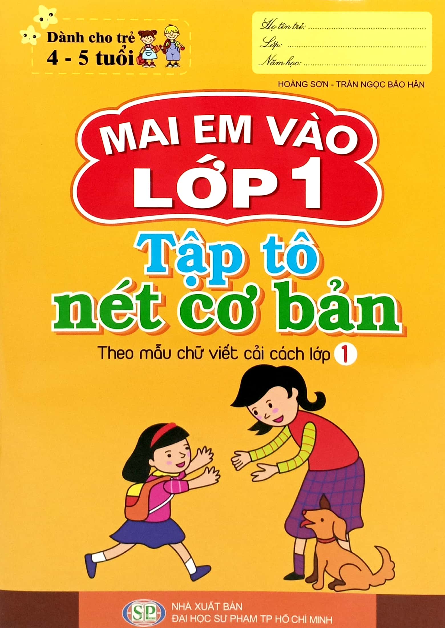 mai em vào lớp 1 - tập tô nét cơ bản (dành cho trẻ 4-5 tuổi) (tái bản 2024) - Ảnh 2