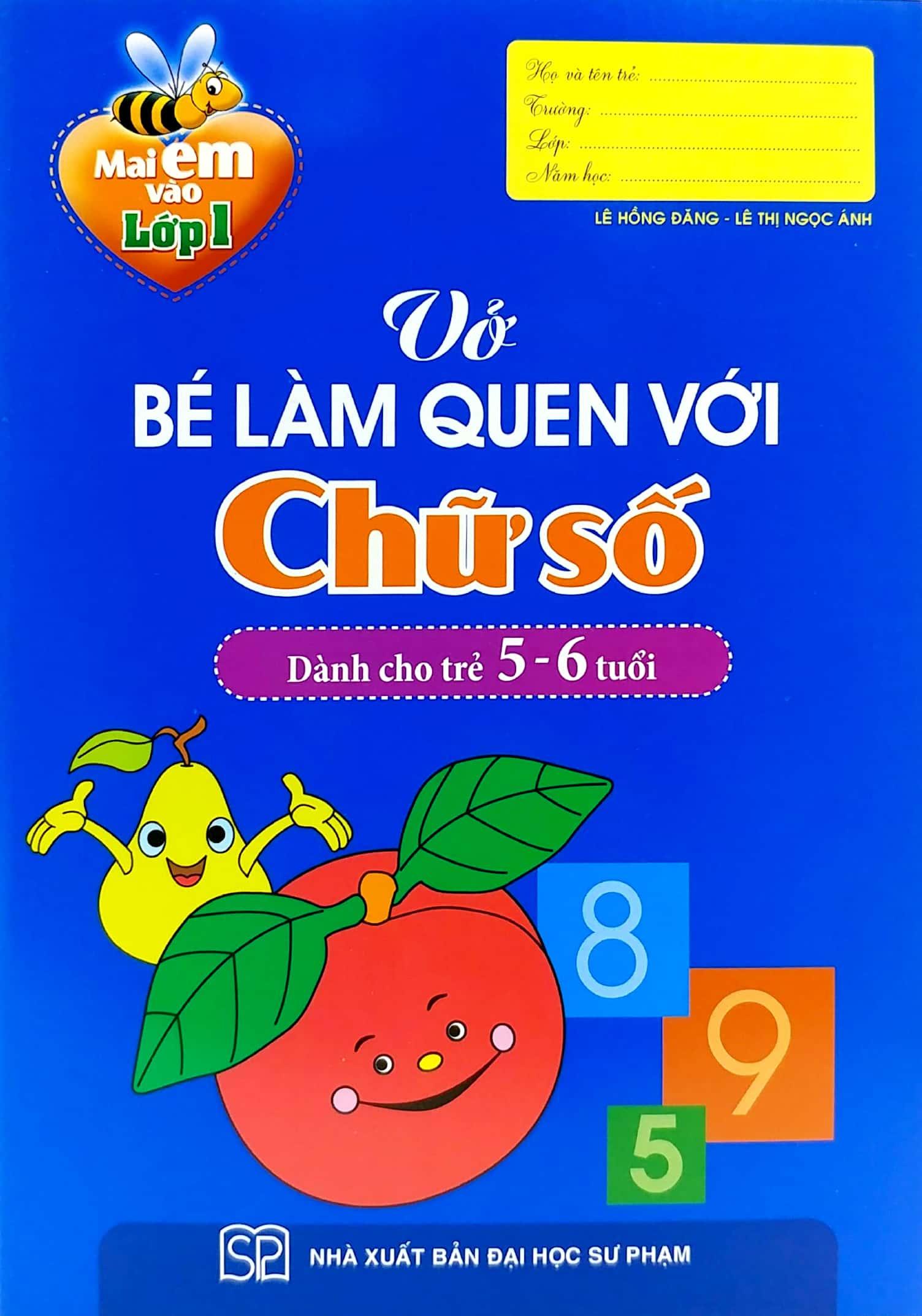 mai em vào lớp 1 - vở bé làm quen với chữ số (5-6 tuổi) - Ảnh 2