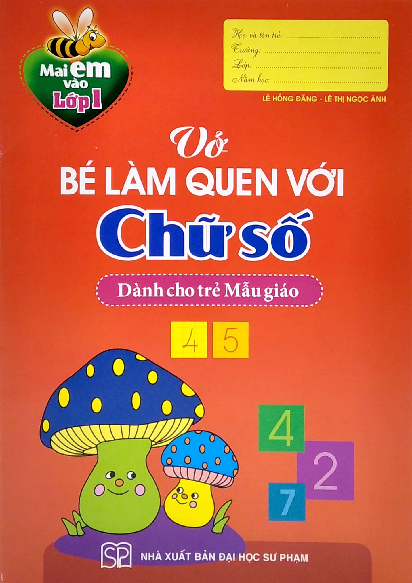 mai em vào lớp 1 - vở bé làm quen với chữ số - dành cho trẻ mẫu giáo - Ảnh 2