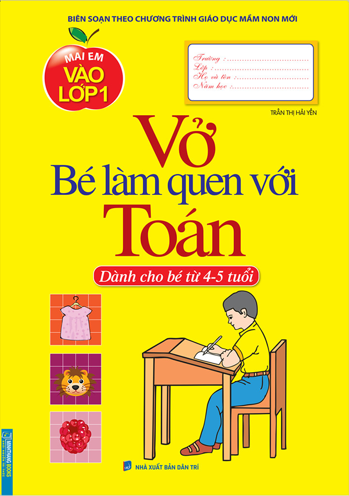 mai em vào lớp 1 - vở bé làm quen với toán (dành cho bé từ 4-5 tuổi) (tái bản 2021) - Ảnh 2