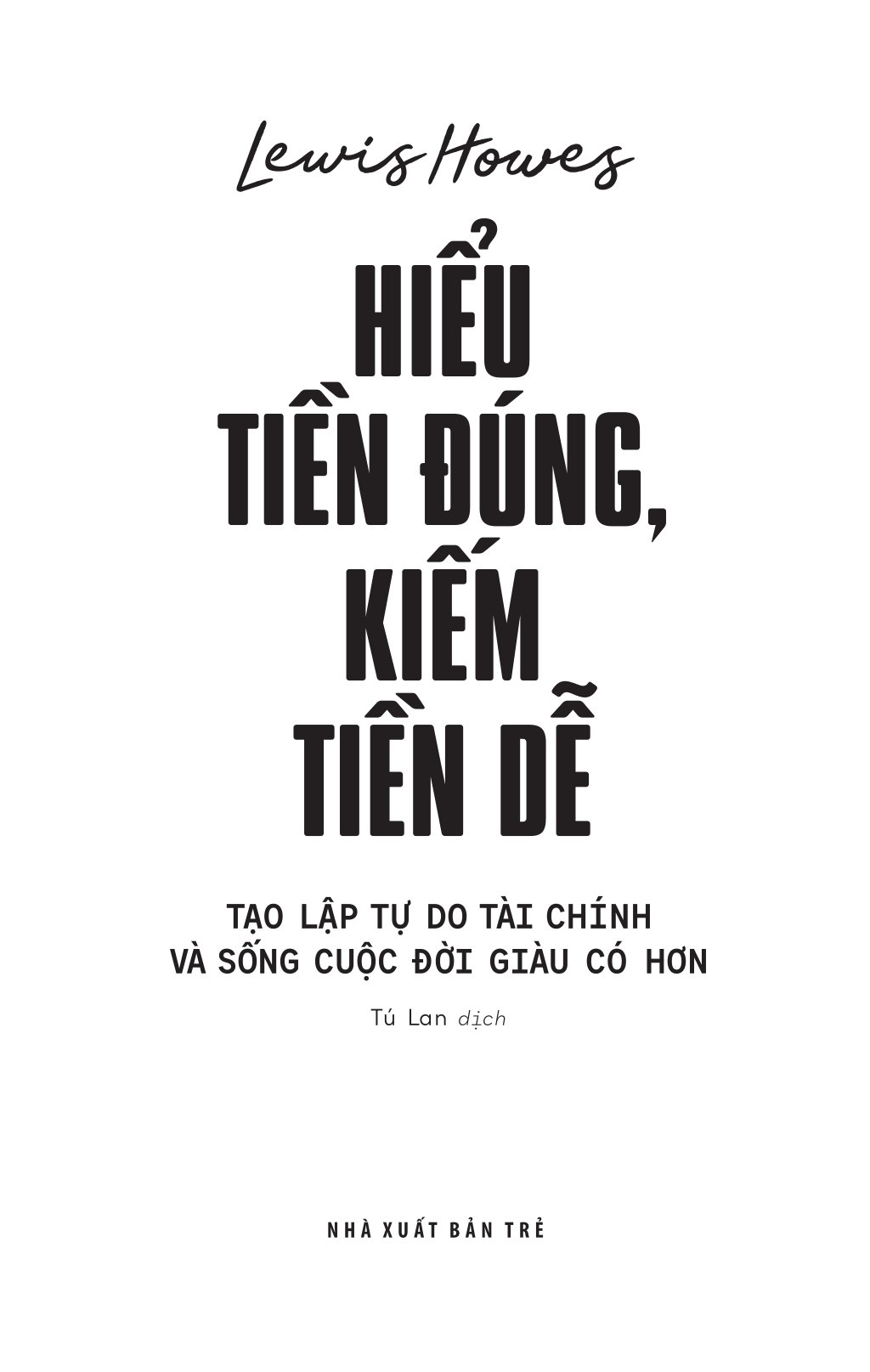 Make Money Easy - Hiểu Tiền Đúng, Kiếm Tiền Dễ - Ảnh 3