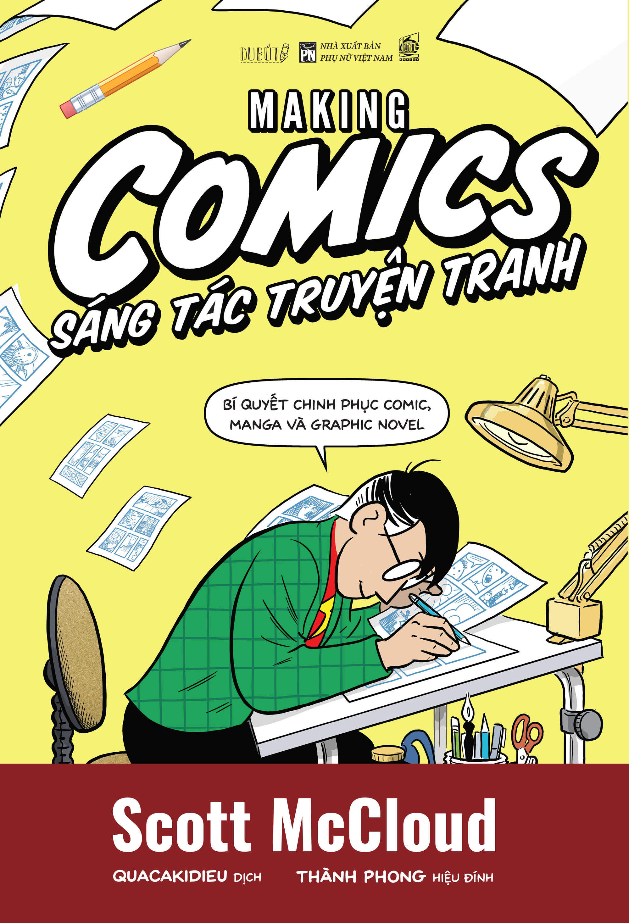 Making Comics - Sáng Tác Truyện Tranh - Bí Quyết Chinh Phục Comic, Manga Và Graphic Novel - Ảnh 2