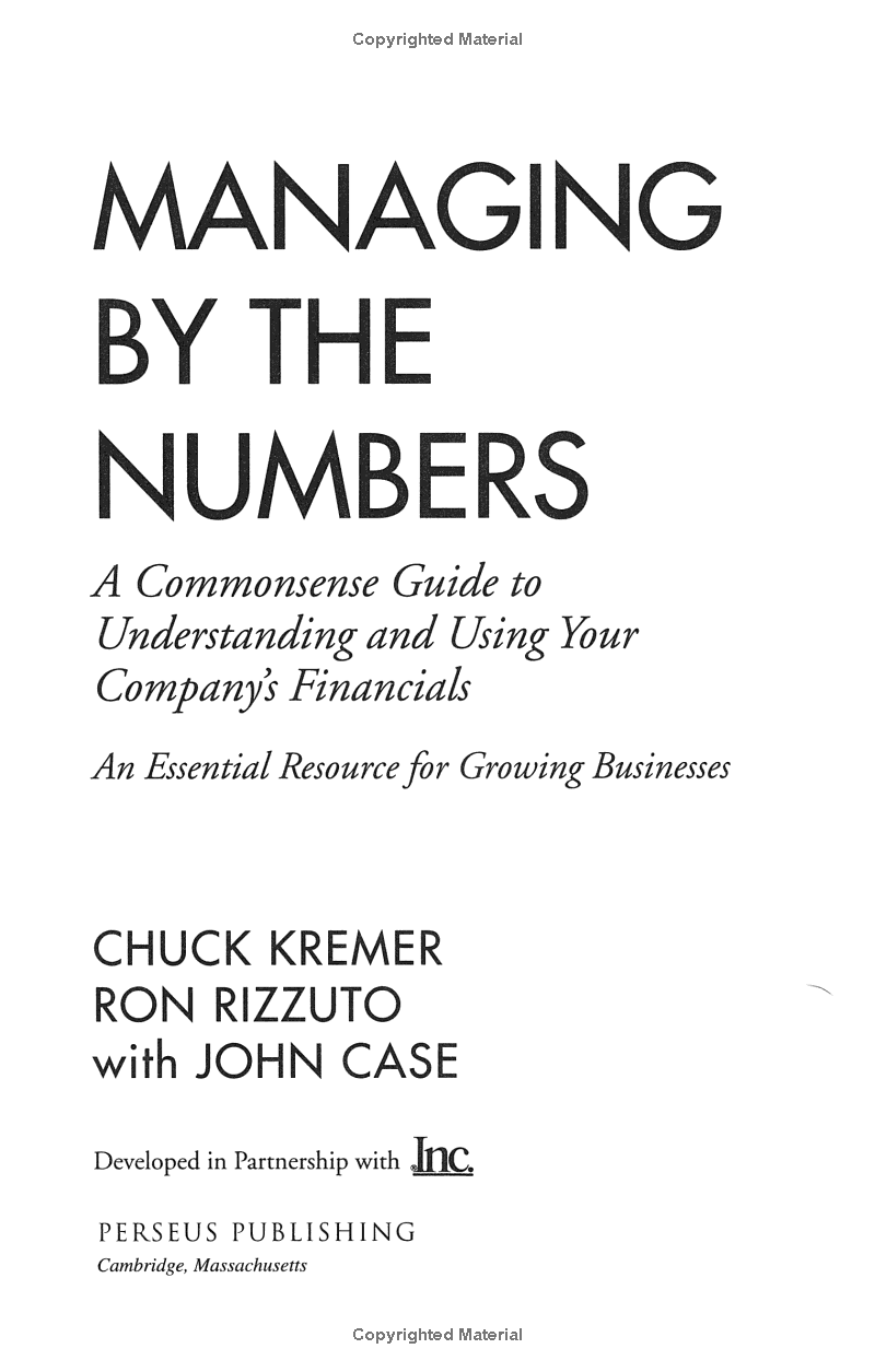 managing by the numbers: a commonsense guide to understanding and using your company's financials - Ảnh 3