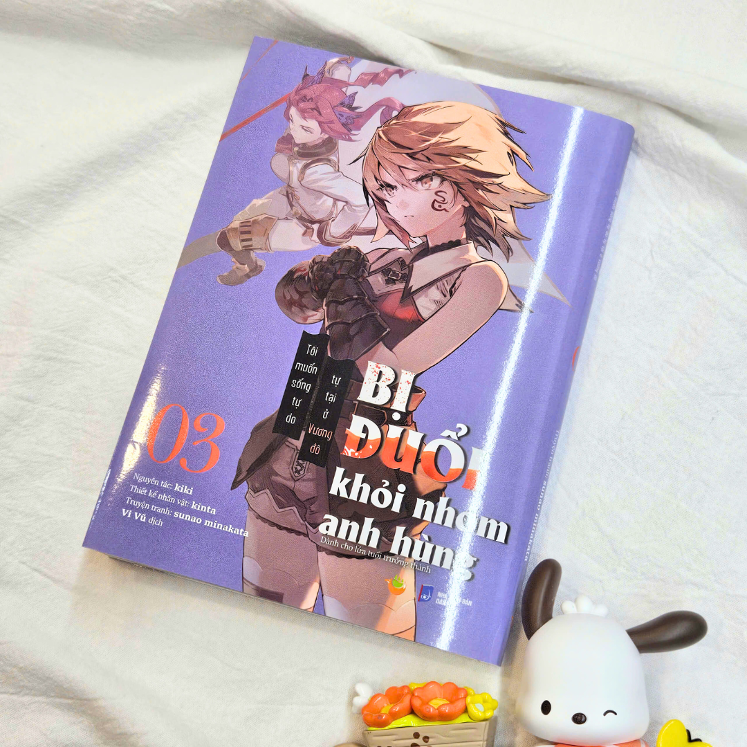 [manga] bị đuổi khỏi nhóm anh hùng, tôi muốn sống tự do tự tại ở vương đô - tập 3 - Ảnh 4