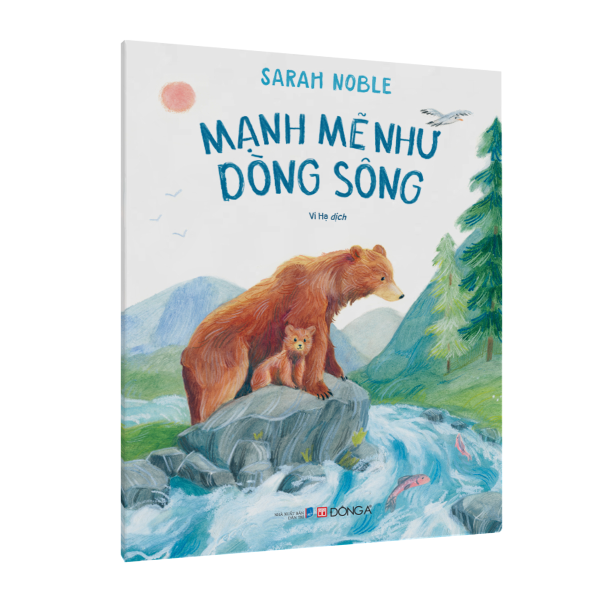 mạnh mẽ như dòng sông - Ảnh 5