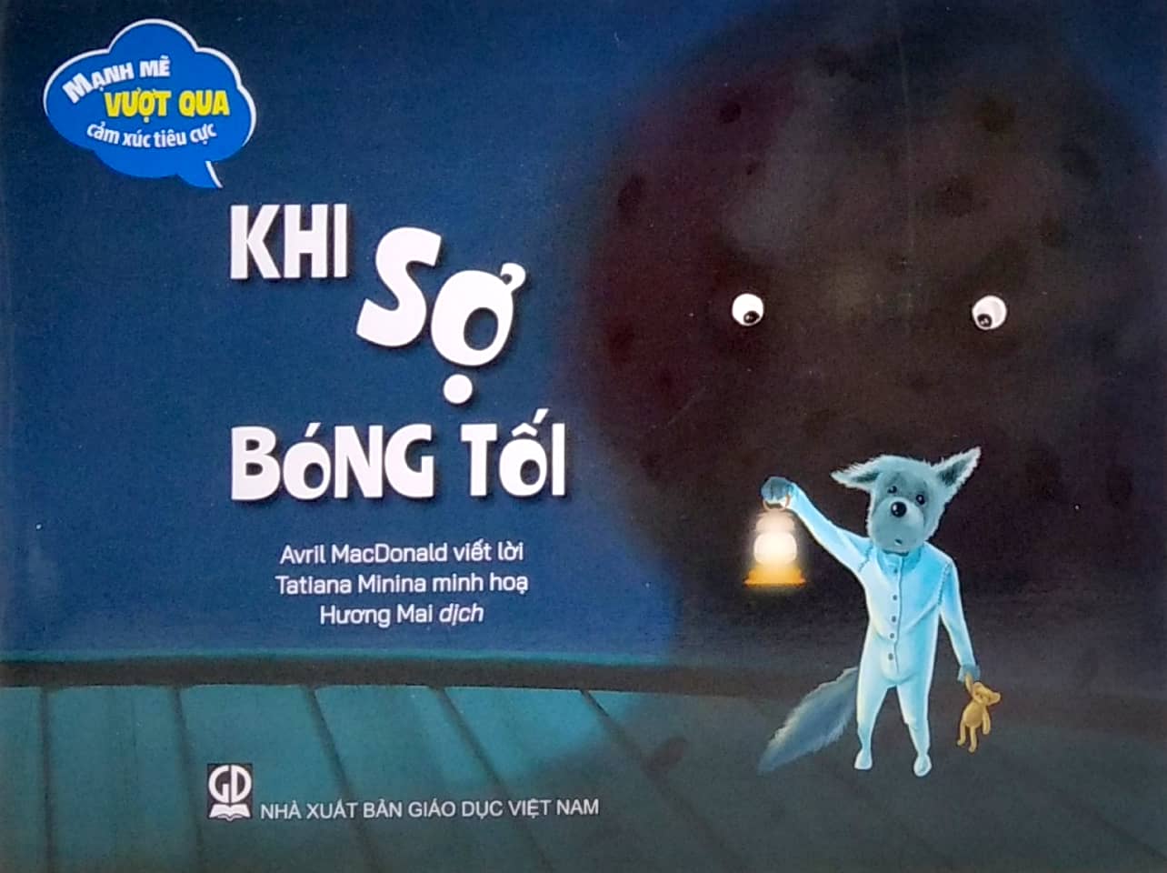 mạnh mẽ vượt qua cảm xúc tiêu cực - khi sợ bóng tối - Ảnh 2