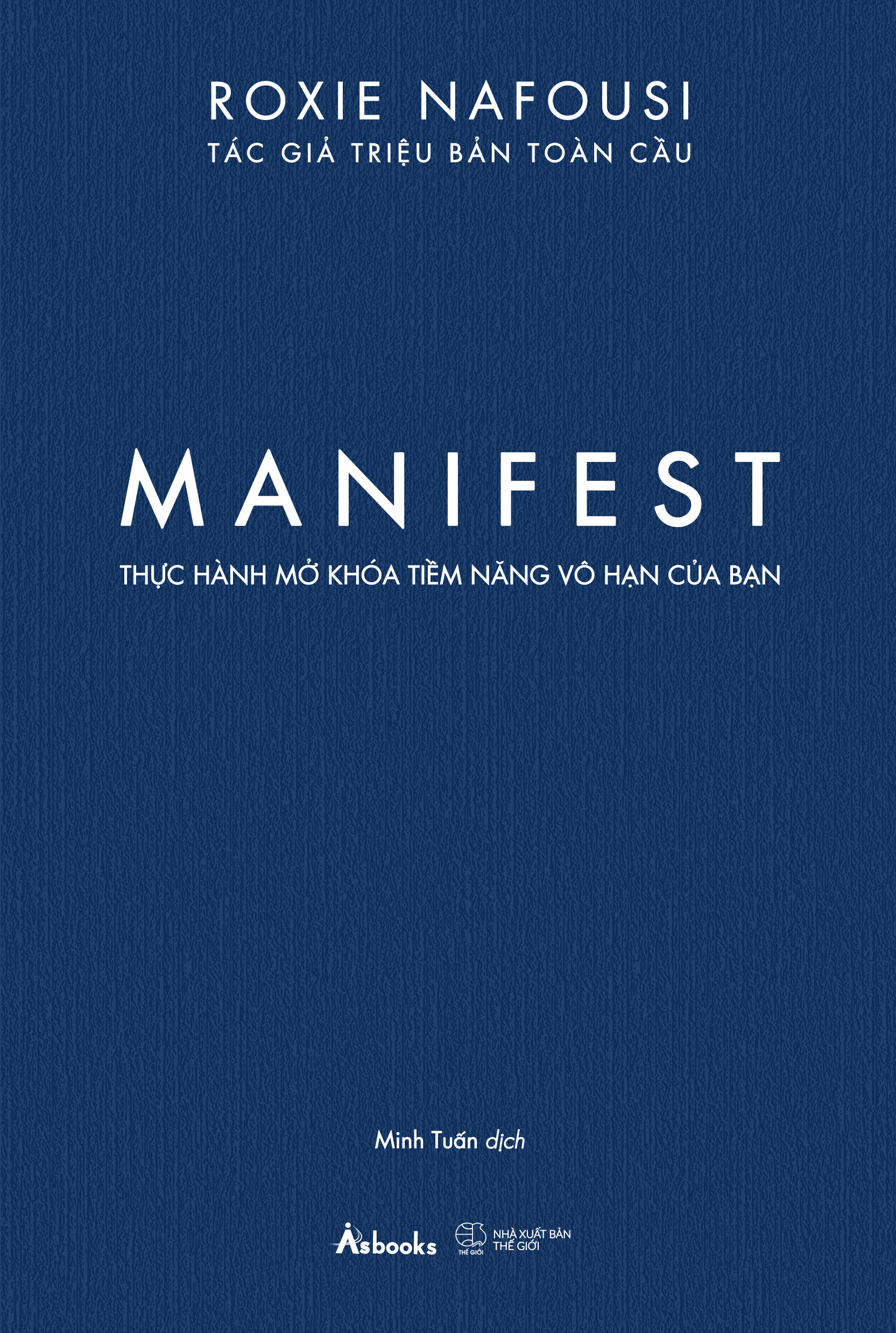 manifest - thực hành mở khóa tiềm năng vô hạn của bạn - Ảnh 2