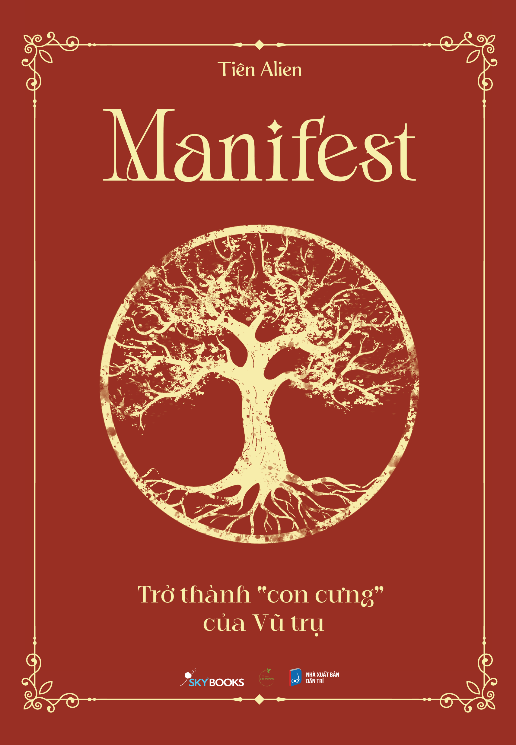 Manifest - Trở Thành “Con Cưng” Của Vũ Trụ - Ảnh 2
