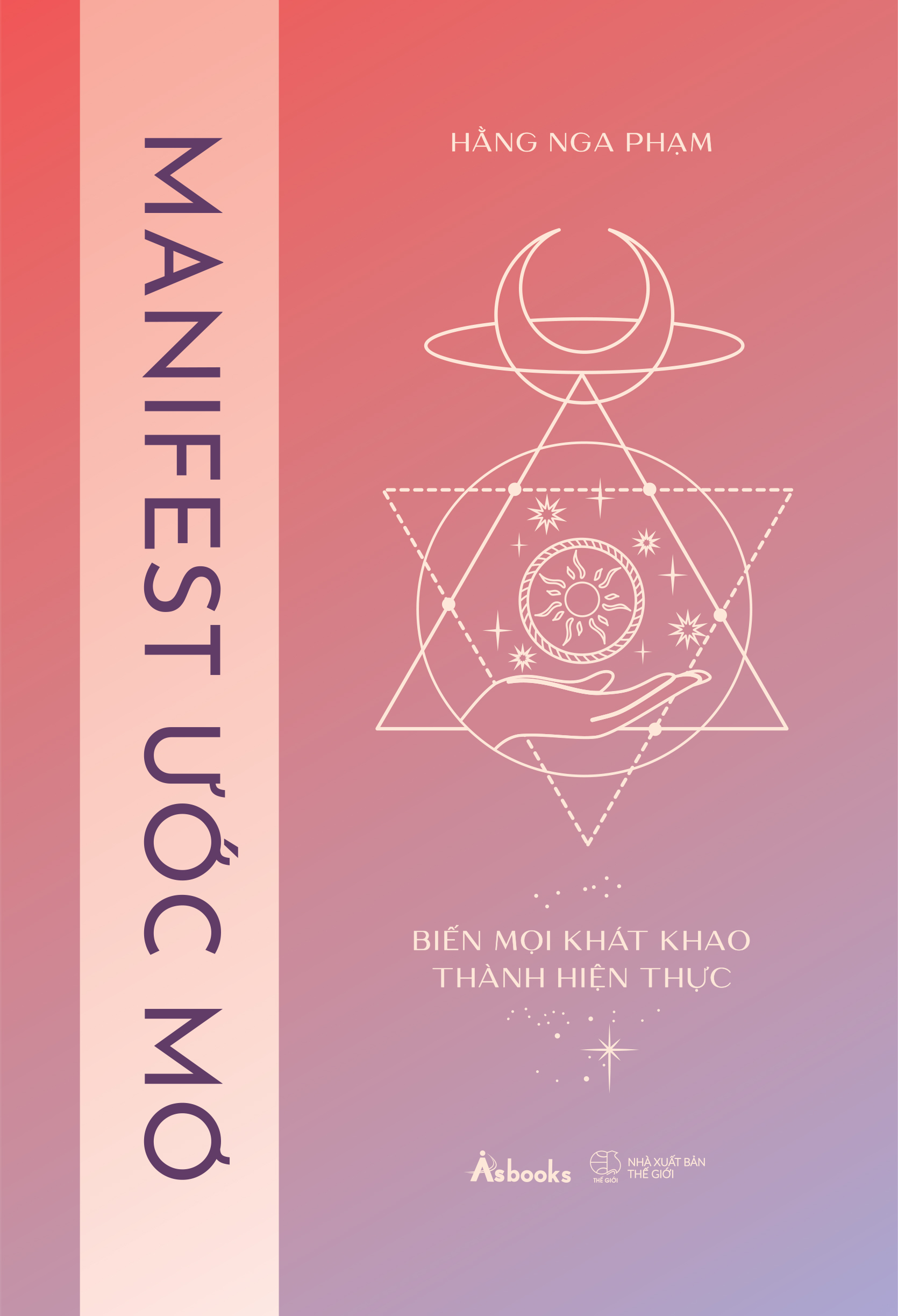 manifest ước mơ - biến mọi khát khao thành hiện thực - Ảnh 2