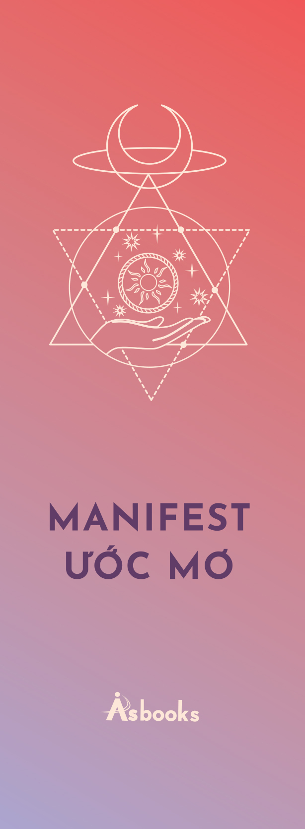 manifest ước mơ - biến mọi khát khao thành hiện thực - Ảnh 3