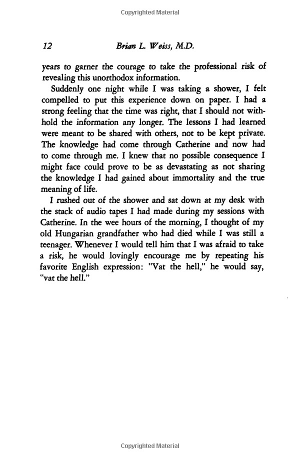 many lives, many masters: the true story of a prominent psychiatrist, his young patient, and the past-life therapy that changed both their lives - Ảnh 7