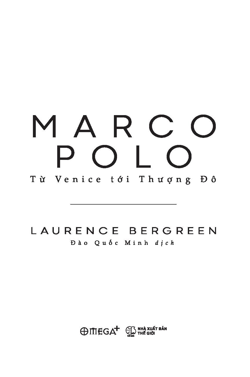 Marco Polo - Từ Venice Tới Thượng Đô (Tái Bản 2025) - Ảnh 2