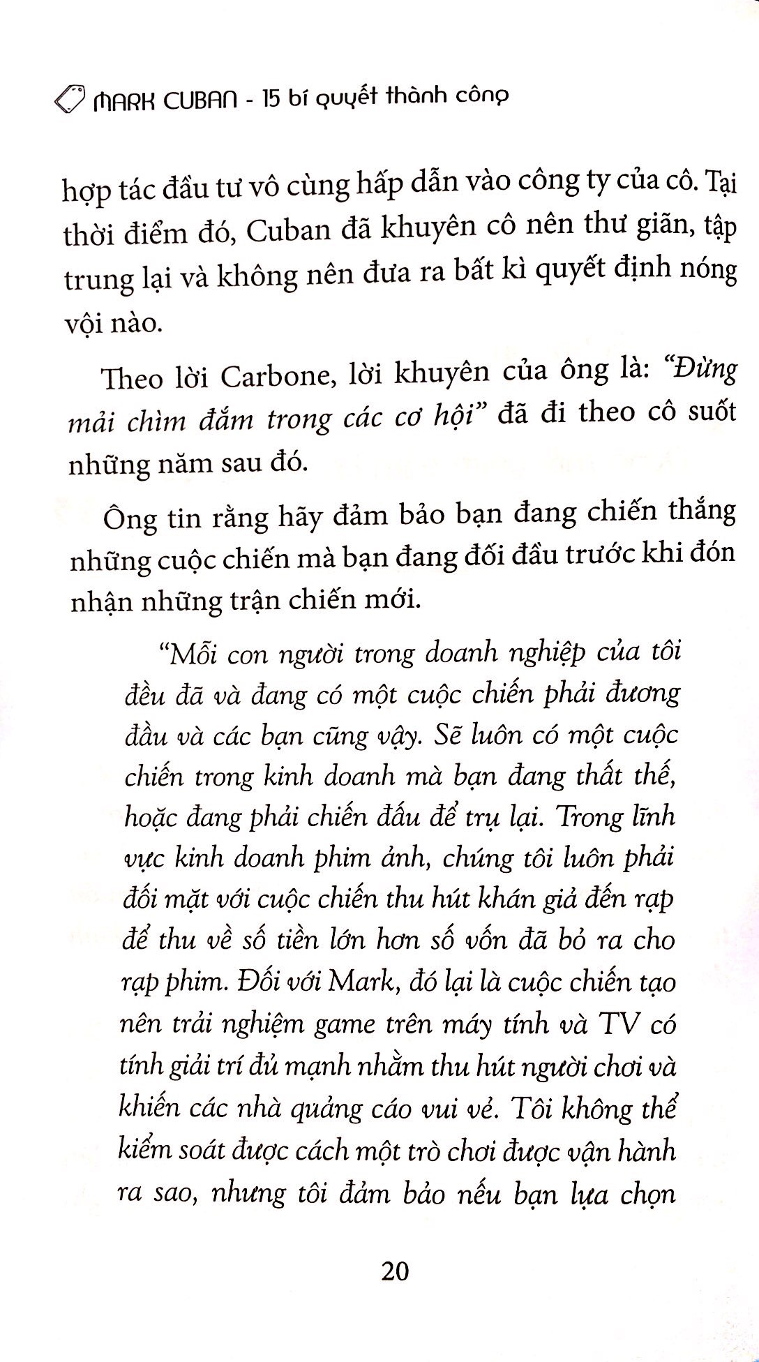 mark cuban - 15 bí quyết thành công trong cuộc đời và sự nghiệp của ông trùm kinh doanh mang tinh thần thể thao - Ảnh 3